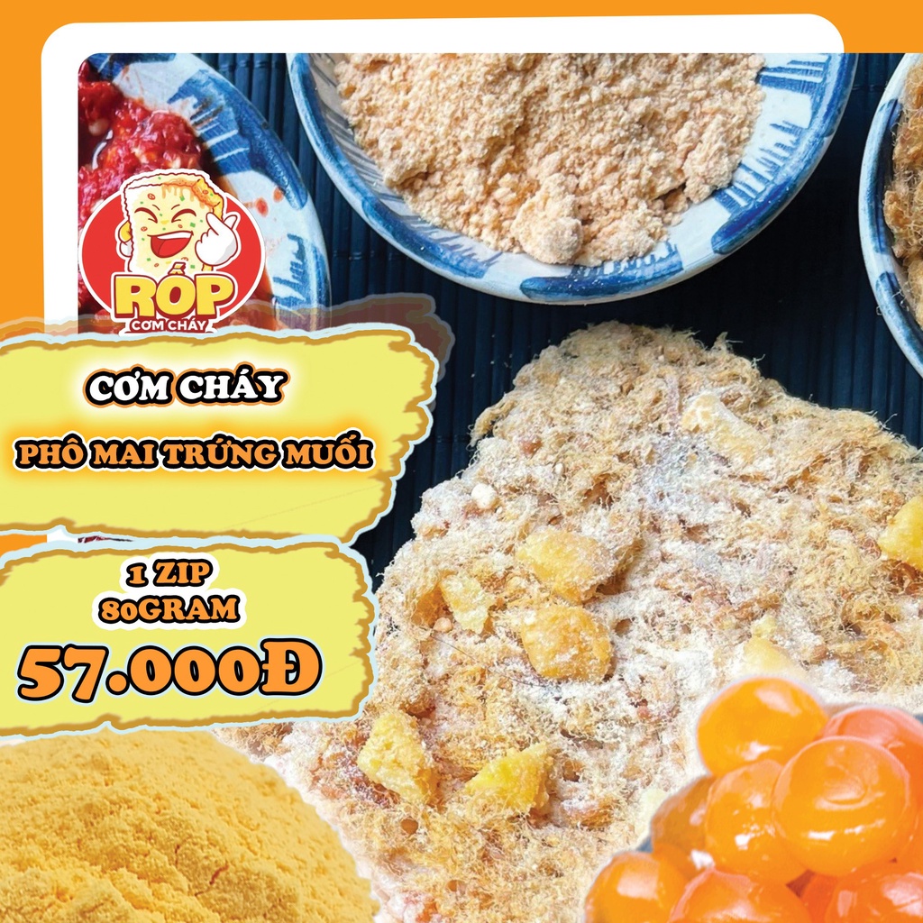Cơm Cháy Rốp phô mai trứng muối loại 80 gram