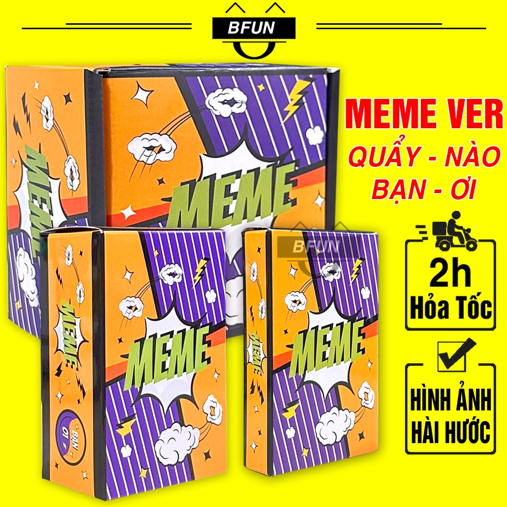 Bài Meme 200/100/50 Lá Quẩy Nào Bạn Ơi - Bộ Bài Meme Boardgame Lầy Lội Dành Cho Nhóm Bạn Bè - Trò Chơi Giải Trí Bfun