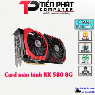 VGA Card màn hình đồ hoạ RX 580 8G MSI GamingX