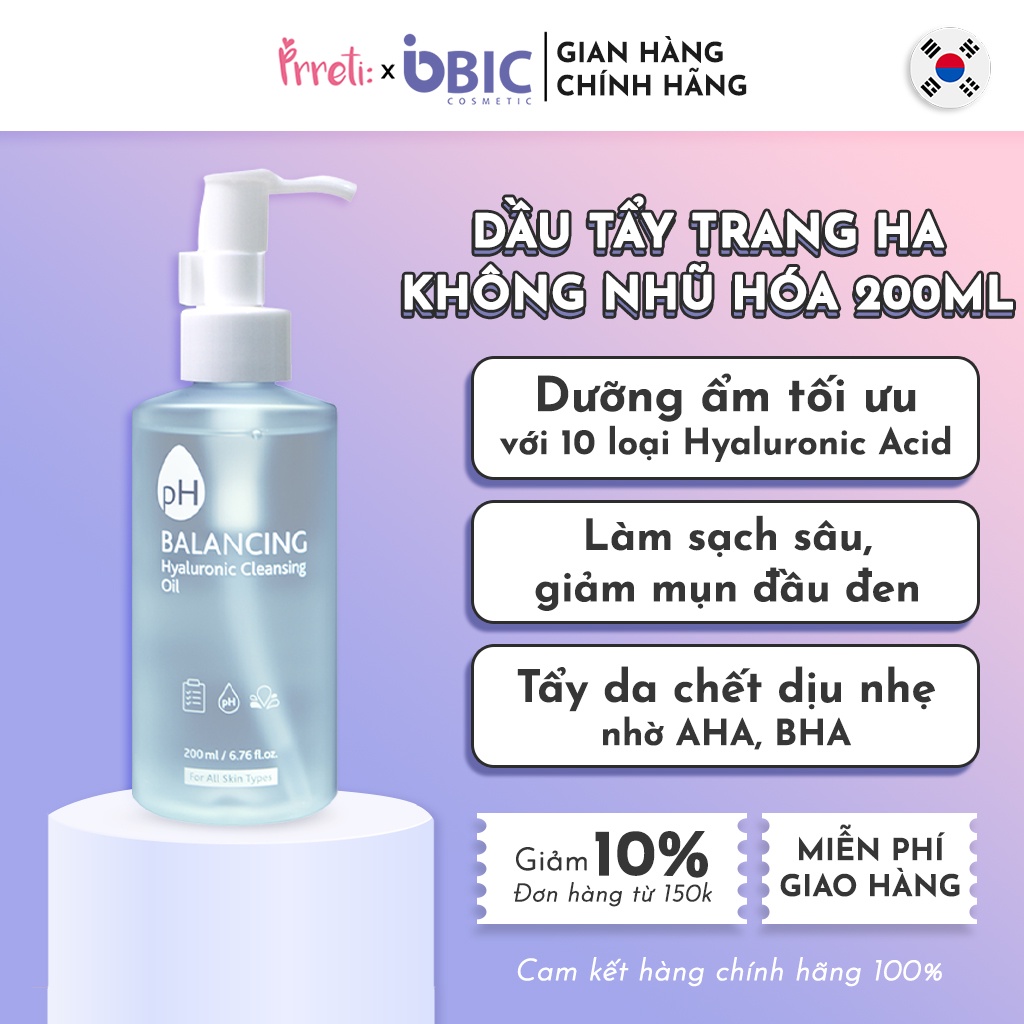 Dầu tẩy trang Prreti Hyaluronic Cleasing Oil cân bằng pH tẩy sạch lớp trang điểm, không cần nhũ hóa 200ml