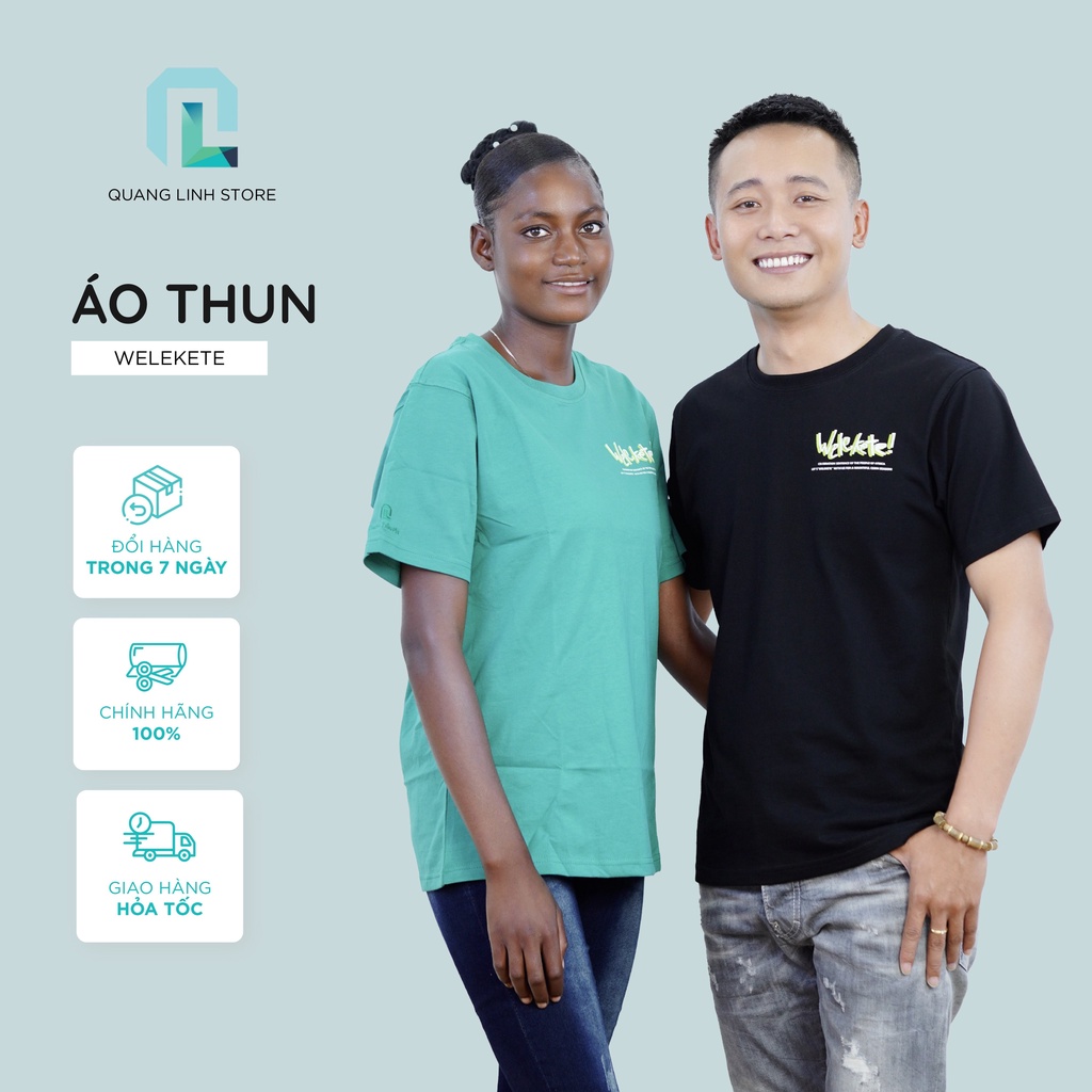 Áo T-shirt WELEKETE "PHIÊN BẢN GIỚI HẠN"100% Cotton 250gsm - Quang Linh Store