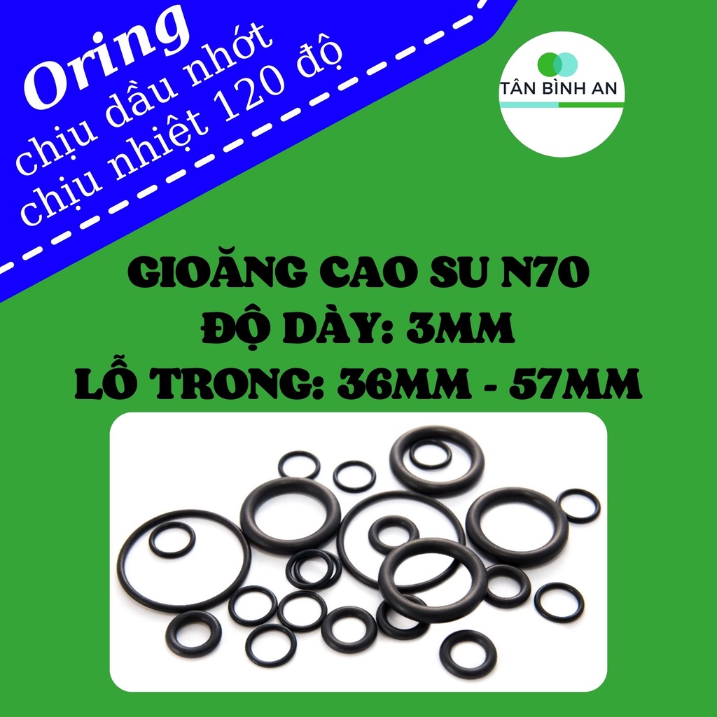 Oring N70 độ dày 3mm (lỗ trong từ 36mm đến 57mm) combo 10 sợi vòng đệm cao su chịu dầu, chịu nhiệt