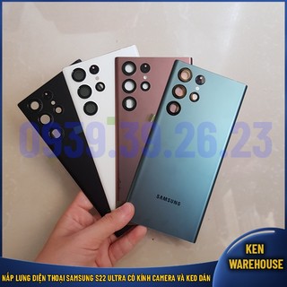 Vỏ Nắp Lưng Điện Thoại Samsung Galaxy S22 Ultra Có Kính Camera Và Keo Dán hàng linh kiện - KEN warehouse