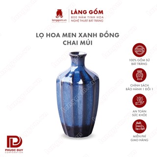 Bình hoa, lọ hoa Gốm sứ Bát Tràng cao cấp Men hỏa biến màu Xanh đồng dáng Chai múi dùng làm quà tặng - Làng Gốm