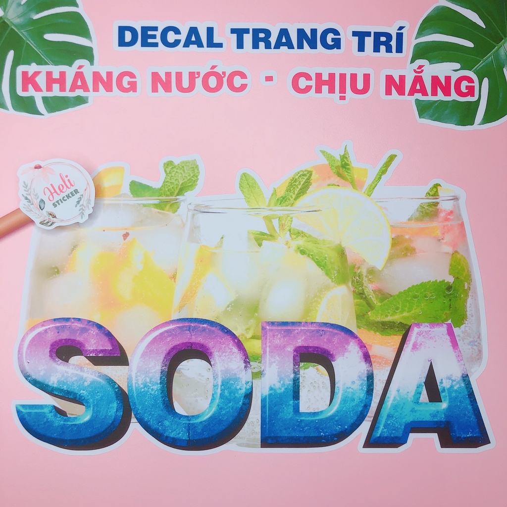 Decal Trang Trí Quán SODA Loại 1 ✨ Hình Dán Decor Quán Trà Sữa, Cà Phê, Sinh Tố - Sticker Kháng Nước, Chịu Nắng.