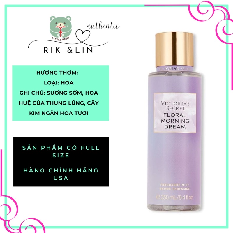 Auth_ FLORAL MORNING DREAM _ Xịt Thơm Body Mist Toàn Thân Victoria’s Secret Usa