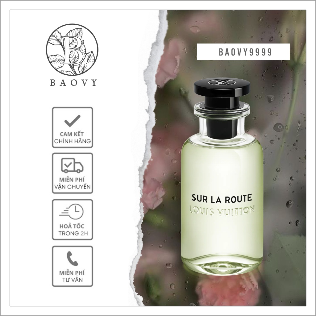 ✨ Nước hoa LV - Louis Vuitton SUR LA ROUTE - 10ml