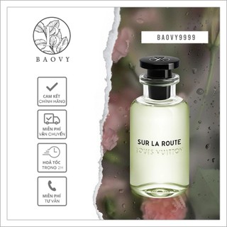  ✨ Nước hoa LV - Louis Vuitton SUR LA ROUTE - 10ml 