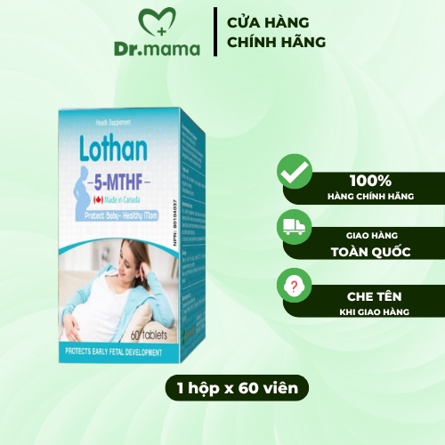 Lothan 5 MTHF - Bổ Sung Folate - Giảm Khả Năng Sảy Thai, Lưu tThai, Dị Tật Thai Nhi