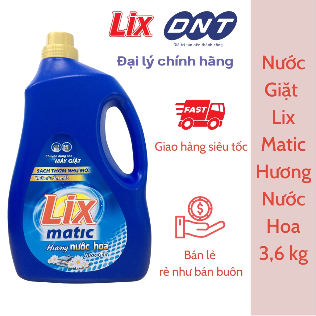 Nước Giặt LIX Matic Hương Nước Hoa 3,6kg - Phân phối Chính hãng