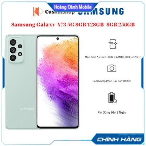 Điện Thoại Samsung Galaxy A73 5G 8GB/256GB - Hàng nguyên seal mới 100% ,đã kích hoạt bảo hành điện tử