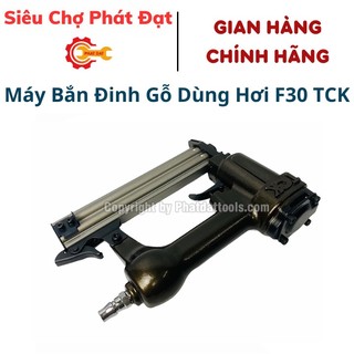 Máy Bắn Đinh Gỗ Dùng Hơi F30 TCK - Tặng Kèm Hộp 5000 Đinh F30 - Chính Hãng