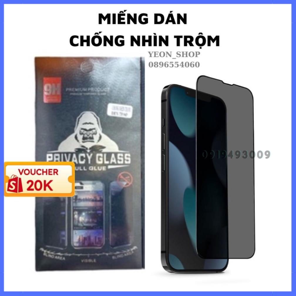 Kính cường lực Chống Nhìn Trộm Full Màn Hình cho X, XS MAX, 11, 11PRO, 11PRO MAX, 12, 12PROMAX, 13, 13PRO, 13PRO MAX