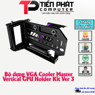  Bộ Dựng VGA Cooler Master Vertical GPU Holder Kit Ver 3   PCI 4.0 165mm  