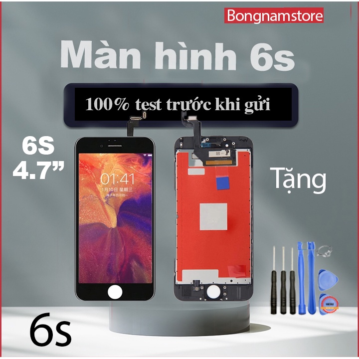 Màn 6s 4.7 inch tặng kèm bộ sửa tự thay thế bảo hành 6 tháng.