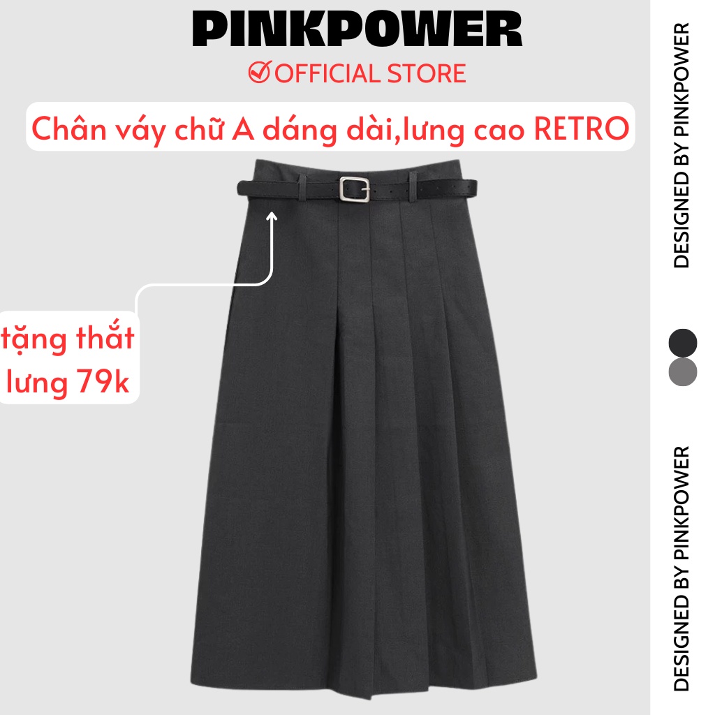 Chân váy dài nữ,chân váy chữ A co giãn vải Retro giúp tôn dáng,trẻ trung năng động phù hợp đi chơi,đi làm PINKPOWER | BigBuy360 - bigbuy360.vn