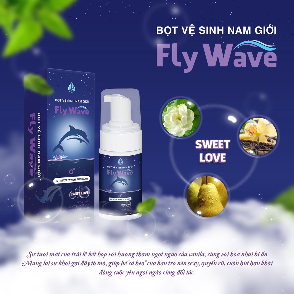 Dung dịch vệ sinh nam giới tạo bọt Fly Wave hương tình yêu unisex Sweet Love 100ml