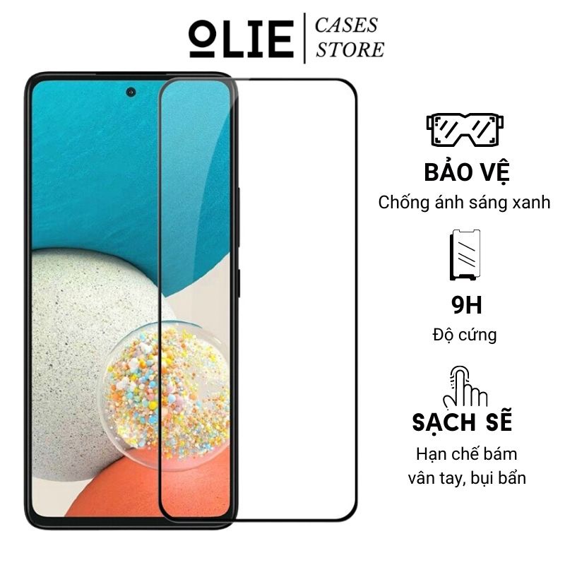 Cường lực Olie Samsung A04s A14 A34 A54 A74 5g A13 A23 A33 A53 5g A73 A32 A52 A52s A72 A51 A73 M51