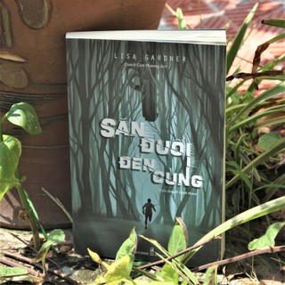 Sách - Săn đuổi đến cùng ( Lisa Gardner )