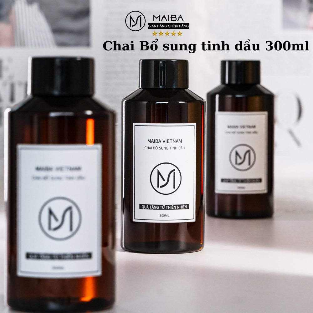 Tinh Dầu Bổ Sung MAIBA Chai Lớn 300ML Que Khuếch Tán Thơm Phòng BS300