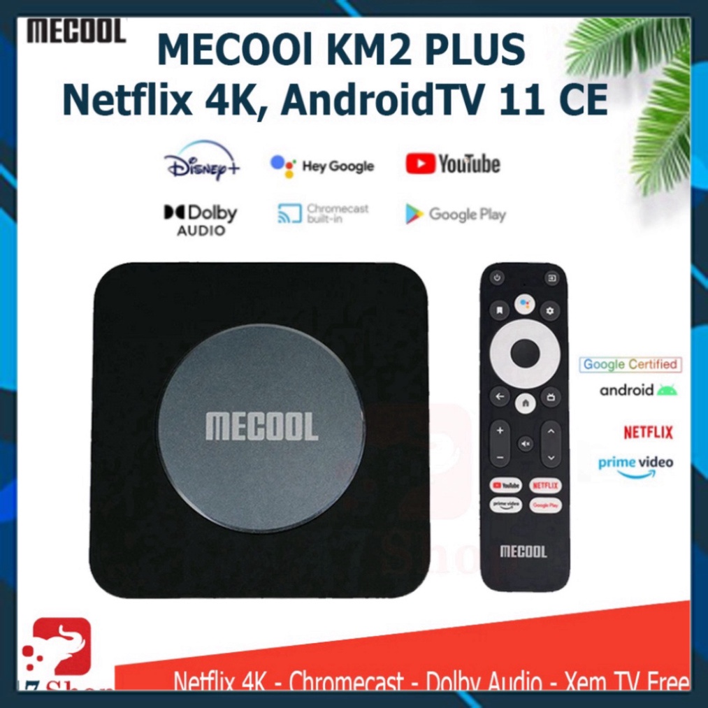 Android TV Box Mecool KM2 Plus - Netflix, AndroidTV 11 CE, Bộ nhớ trong 16GB - Giảm giá kịch sàn