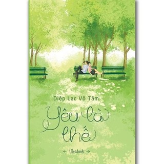 Sách - Notebook: Yêu là thế