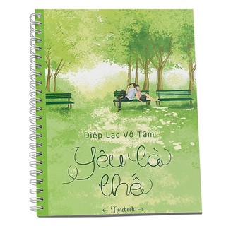 Sách - Notebook: Yêu là thế (sổ tay)