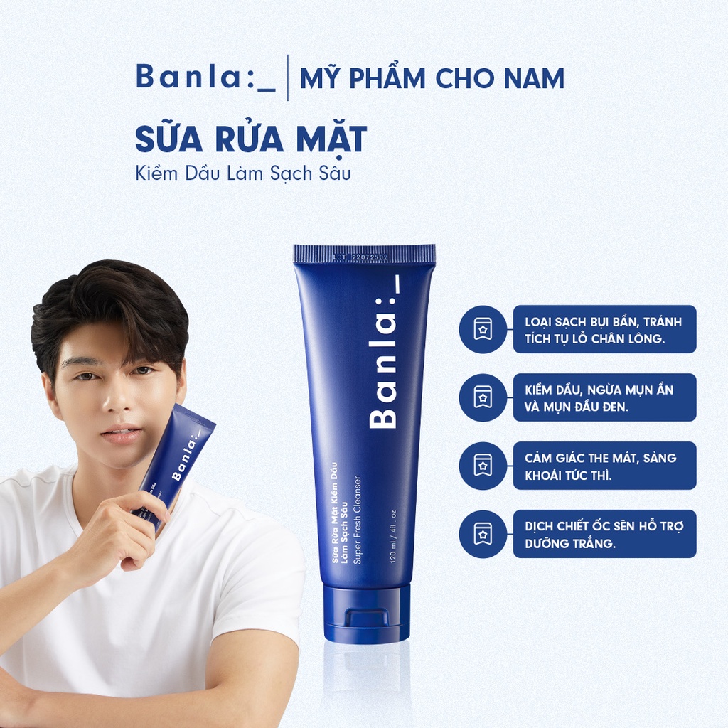 Sữa Rửa Mặt Cho Nam Kiềm Dầu Làm Sạch Sâu Banla Super Fresh Cleanser 120ml