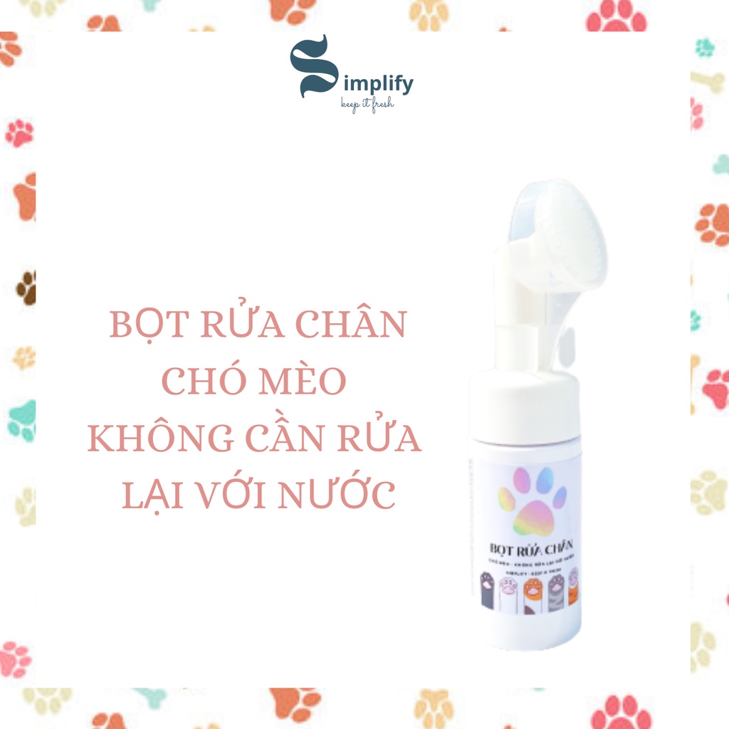 Bọt Rửa Chân Chó Mèo Simplify 100ml - Thành Phần Tự Nhiên