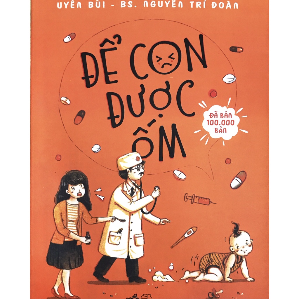 Sách - Để con được ốm - Uyên Bùi-Nguyễn Trí Đoàn