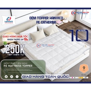 Đệm topper - tấm làm mềm đệm - catherine pe hanvico - hàng chính hãng