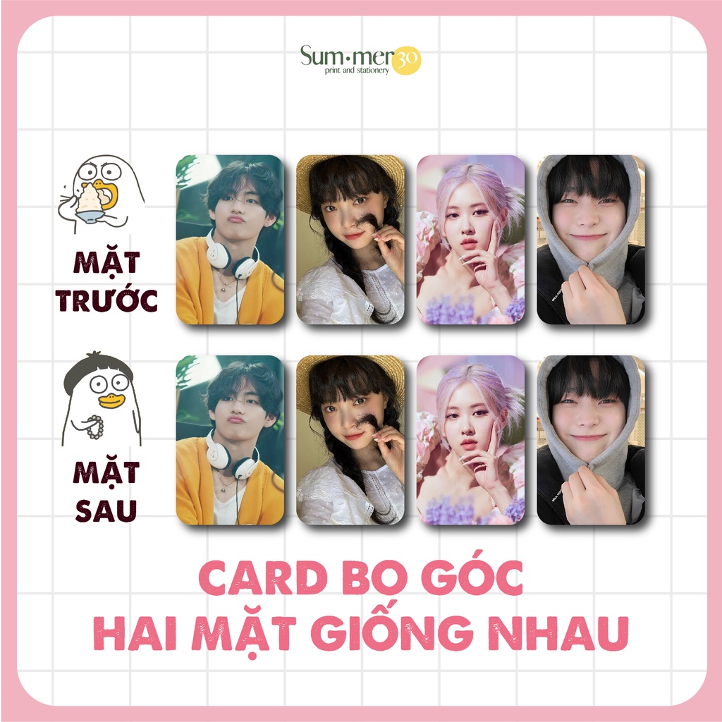 Sum.mer30 - SET 10 CARD BO GÓC in 2 mặt ảnh kpop, gia đình theo yêu cầu, làm quà tặng