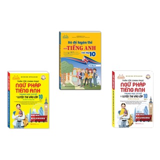 Sách - Combo 3c - Bộ đề luyện thi môn tiếng anh vào lớp 10 & Thần tốc chinh phục ngữ pháp tiếng anh trung học lớp 10 2c