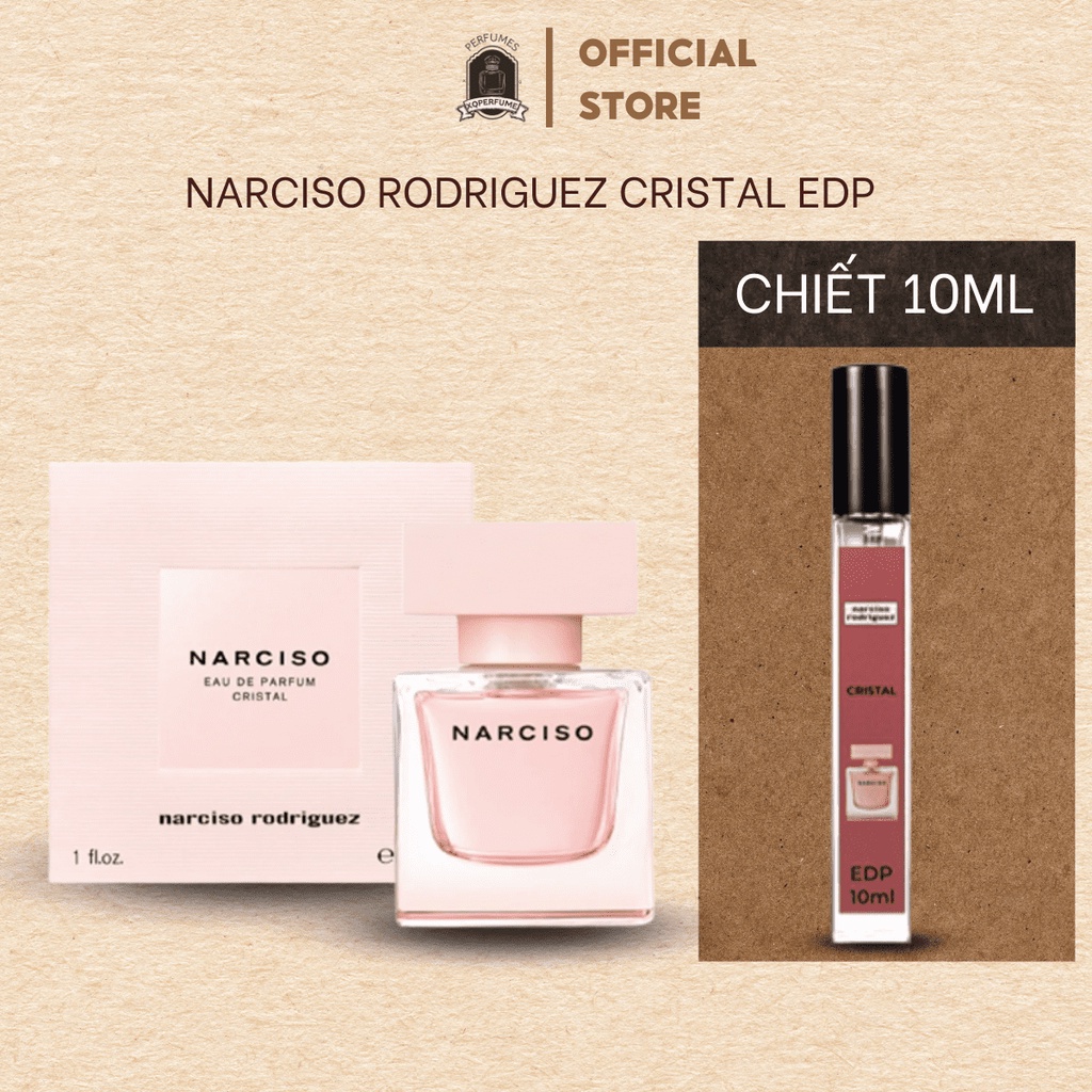 [Chính hãng] Nước Hoa Nữ Mẫu Thử Chiết Mini NARCISO CRISTAL EDP Chiết 10ml | BigBuy360 - bigbuy360.vn