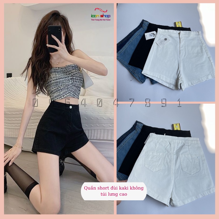 Quần short đùi kaki không túi lưng cao ôm dáng IC240 cá tính cho cho nàng