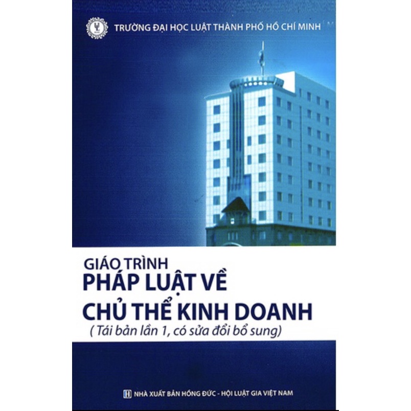 PHÁP LUẬT VỀ CHỦ THỂ KINH DOANH (2019)