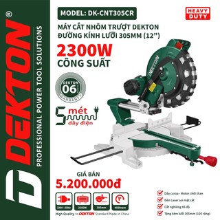 Máy cắt nhôm trượt dekton dk-cnt305cr - công suất 2300w - lưỡi 305mm - có cắt nghiêng