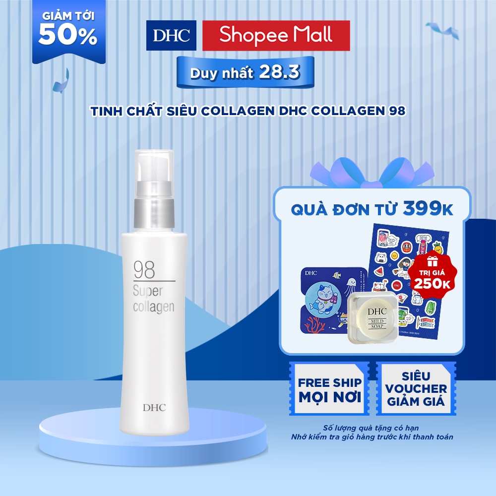 Tinh chất siêu collagen 98 chống lão hóa, dưỡng ẩm vượt trội - DHC Super Collagen 50ml/ 100ml