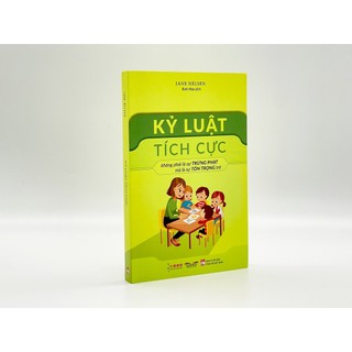 Sách Kỷ Luật Tích Cực - Jane Nelsen - PNG