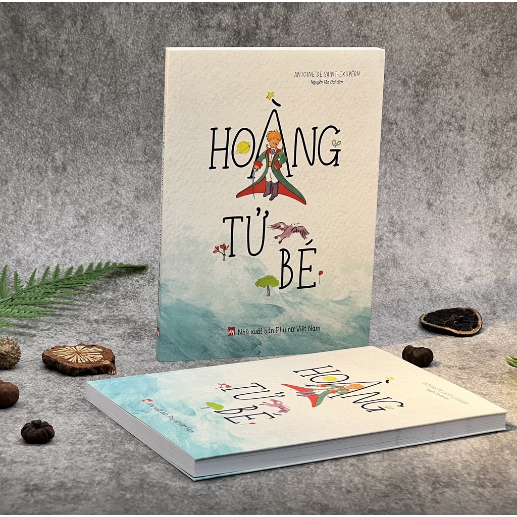 Sách - Hoàng Tử Bé - ANTOINE DE SAINT