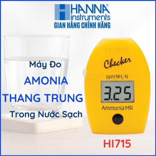 Máy Đo Amonia Thang Trung Trong Nước Sạch, Checker HANNA HI715, Từ 0.00 đến 9.99ppm (mg/L) NH₃-N, Trọn Bộ 15 lần đo