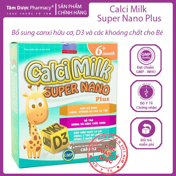 Calci Milk Super Nano Plus - Bổ sung canxi, D3 và các vitamin khoáng chất cho bé từ 6 tháng tuổi Hộp 20 ống