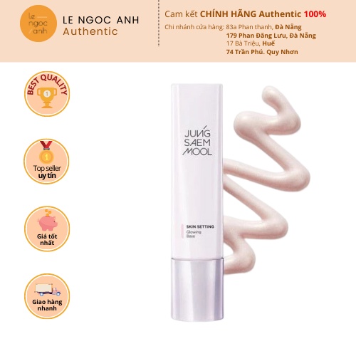 Kem Lót dưỡng ẩm căng bóng Jung Saem Mool Skin Setting Glowing Base Healthy Glow 40ml
