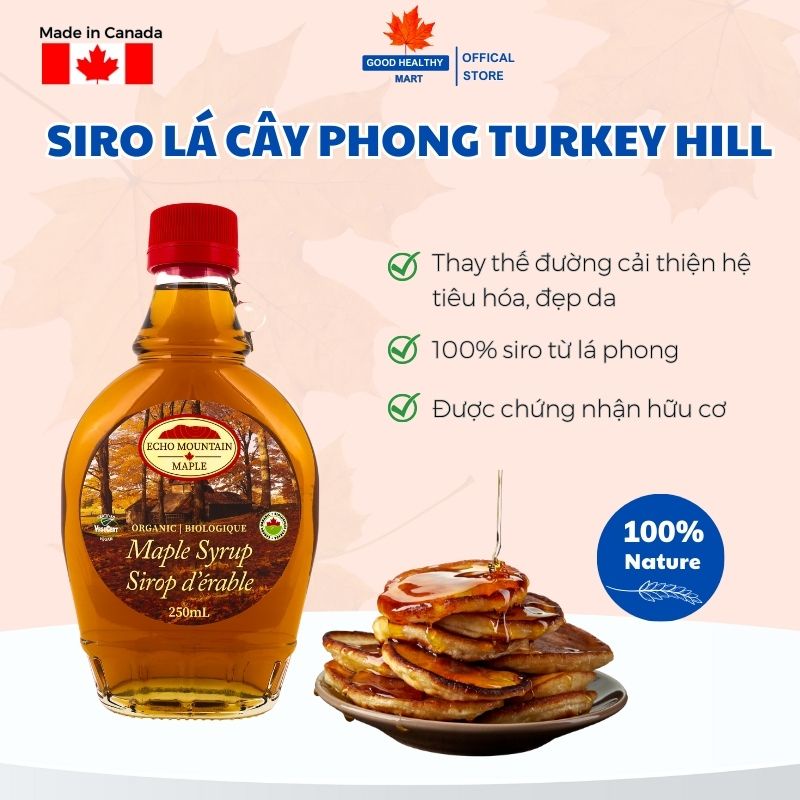 Siro Lá Phong Hữu Cơ Nguyên Chất Tự Nhiên Echo Moutain Maple Syrup Organic Dạng Chai Làm Bánh Uớp Thịt 250ml