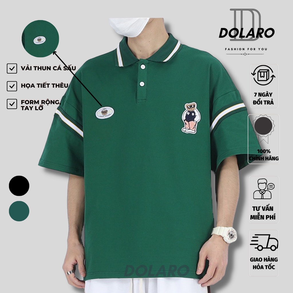 Áo polo nam form rộng local brand DOLARO chất áo thun cá sấu co dãn thoáng mát thêu gấu, có cổ bẻ dáng đẹp