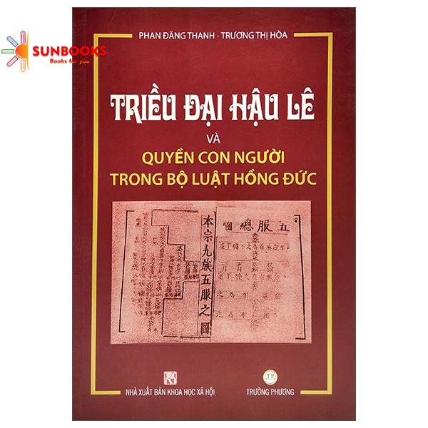 Sách Triều Đại Hậu Lê Và Quyền Con Người Trong Bộ Luật Hồng Đức
