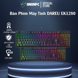 Bàn phím máy tính dareu ek1280 - bàn phím cơ an an pc độ bền cực tốt full led rgb