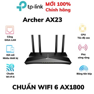 Bộ phát wifi 6 tplink archer ax23, chuẩn ax1800 4 ăng-ten, wifi mesh, phát sóng cực mạnh - bh24th