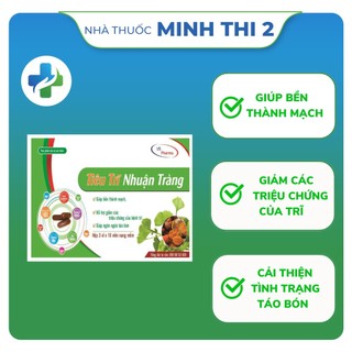 Tiêu trĩ nhuận tràng - hỗ trợ giảm các triệu chứng của trĩ , giúp bền thành mạch , phòng táo bón