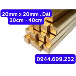 Đồng vàng đặc, vuông 20mm x 20mm  Dài 20cm - 40cm